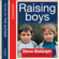 Steve Biddulph - Steve Biddulph’s Raising Boys (Abridged)