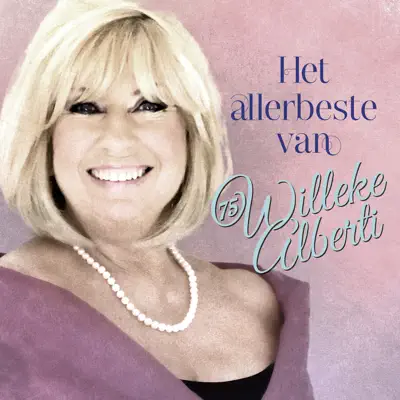 75 - Het Allerbeste Van Willeke Albert - Willeke Alberti