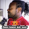 Dent Blanc Ker Noir Dent Blanc Ker Noir