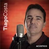 Tiago Costa (Acústico) - Single
