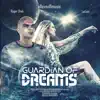 Stream & download Guardian of Dreams