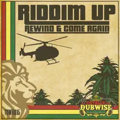 Totally Dubwise Presents: Riddim Up Rewind & Come Again