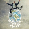Rumour of a Good Life - Single