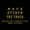 Rats Attack the Track (feat. Endikah & Teko) - Nova Mejias lyrics