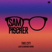 This City (Luca Schreiner Remix) artwork