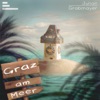 Graz am Meer - Single