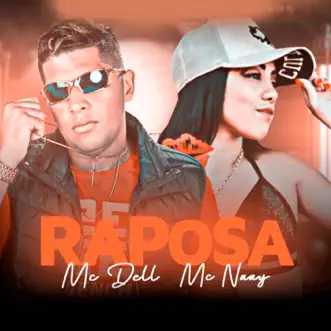 Raposa by Mc Naay & Mc Dell song reviws