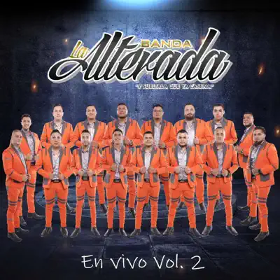 En Vivo, Vol. 2 - EP - Banda La Alterada