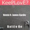 Battle on (feat. James Gardin) [Remix] - Single album lyrics, reviews, download