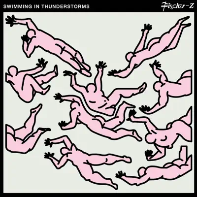 Swimming In Thunderstorms - Fischer-Z