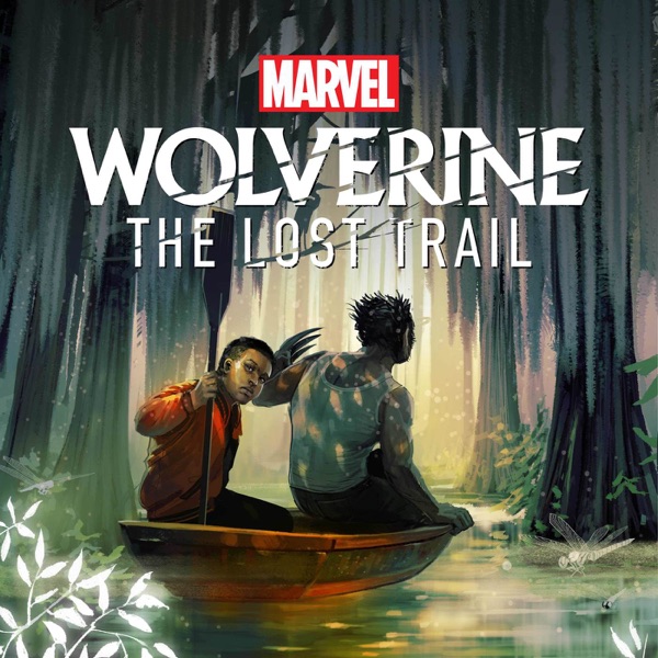 Wolverine: The Lost Trail Wolverine: The Lost Trail