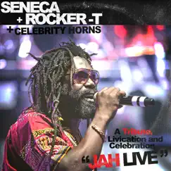 Jah Live (A Tribute, Livication and Celebration) - Single by Seneca, Rocker-T & Celebrity Horns album reviews, ratings, credits