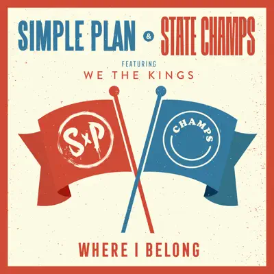 Where I Belong (feat. We the Kings) - Single - Simple Plan