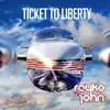 Stream & download Ticket to Liberty - Single