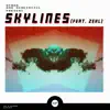 Stream & download Skylines (feat. Zekl) - Single