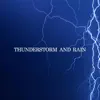 Thunderstorm and Rain album lyrics, reviews, download