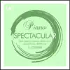 Piano Spectacular album lyrics, reviews, download