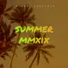 Summer Mmxix - Single album lyrics, reviews, download