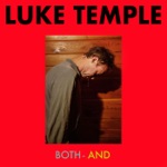 Luke Temple - Henry in Forever Phases