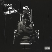 F**k Yo Feelings (feat. YEBBA) artwork