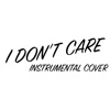 I Don't Care (Instrumental Cover of Ed Sheeran & Justin Bieber) - Single, 2019