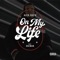 On My Life (feat. Doeman) - Single