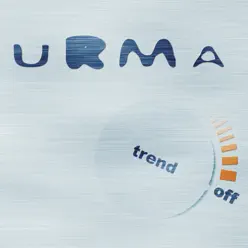 Trend Off - Urma