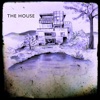 The House - Single