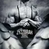 Zyzzbrah (Wild Angel Remix) - Single album lyrics, reviews, download