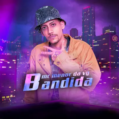 Bandida - Single - MC Menor da VG