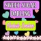 Sweet Sugar Darling artwork