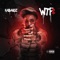 Wtf 2 - Kai Bandz lyrics