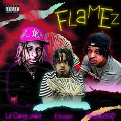 Flamez (feat. Lil Candy Paint & K Money NWF) - Single by REDDOT550 album reviews, ratings, credits
