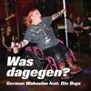 Was dagegen? (feat. Die Boys) - Single, 2018