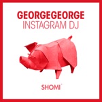 GeorgeGeorge - Instagram DJ