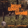 Jesus Loves the World (feat. Leeland Mooring) - Single