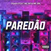 Paredão (feat. MC RD & MC BN) song lyrics