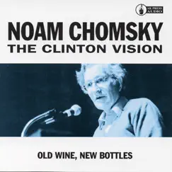 The Clinton Vision by Noam Chomsky album reviews, ratings, credits