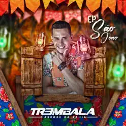 São João - EP - Trem Bala São João - EP - Trem Bala