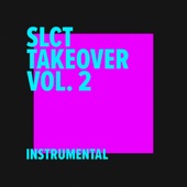 Slct Takeover, Vol. 2 (Instrumental) artwork