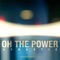 Oh the Power (Acoustic) artwork