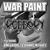 Robbery (feat. Omega Quez & Donnie Menace) - Single album lyrics, reviews, download