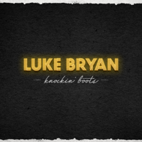 Album Knockin' Boots - Luke Bryan