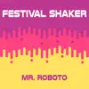 Mr. Roboto - Single album lyrics, reviews, download