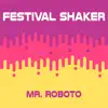 Stream & download Mr. Roboto - Single