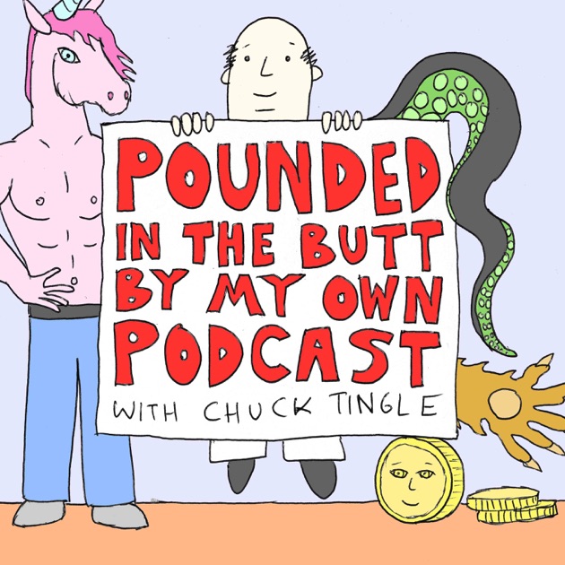 Pounded In The Butt By My Own Podcast By Night Vale Presents On Apple 