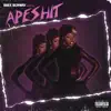 APESHIT - Single album lyrics, reviews, download