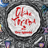 Okan Yoruba 2: Oru Igbodú - Ángel Bolaños, Julio Guerra & Raúl Alapón