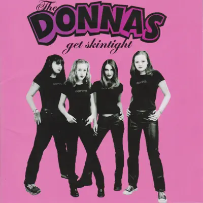 Get Skintight - The Donnas