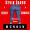 Bussin' (feat. Jvck$ & Trill Seany) - Kevin Darbo lyrics